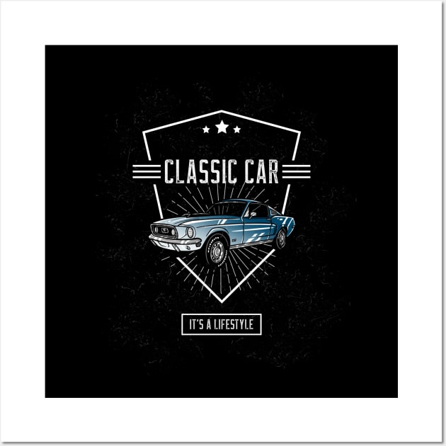 Classic Car - It's a lifestyle Wall Art by CC I Design